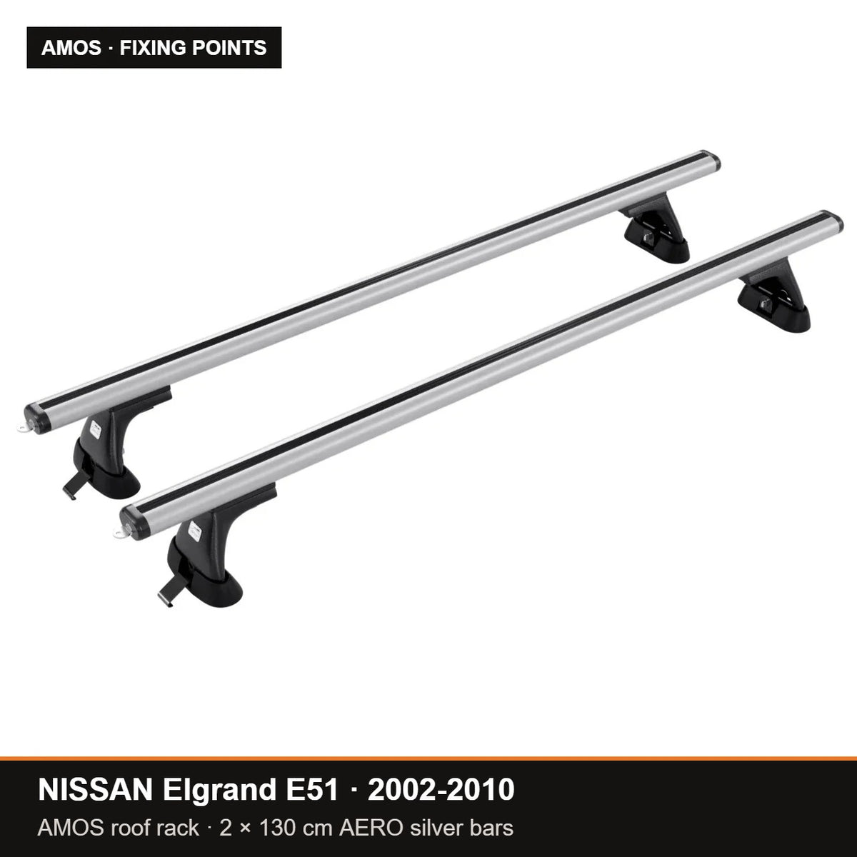 AMOS Roof Rack fits NISSAN Elgrand E51 MPV 5-door 2002-2010 (fixing points) – 130 cm AERO silver bars