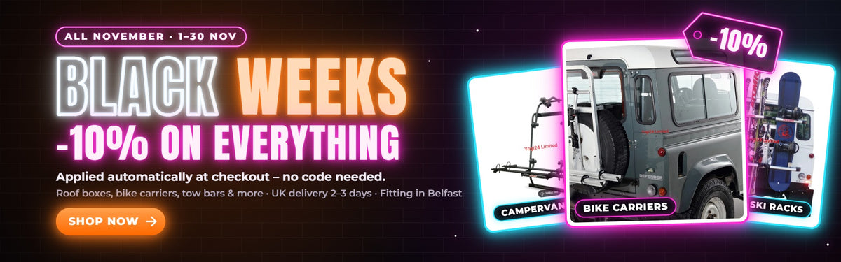 Black Weeks – 10% off everything all November (1–30 Nov), applied automatically at checkout, no code needed. Roof boxes, bike carriers, tow bars and more. Shop now.