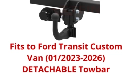 Detachable Tow Bar For FORD Transit Custom BUS/VAN (2024-2026) F322
