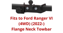 Flange Neck Tow Bar For Ford Ranger VI 4WD (2022-) F-319