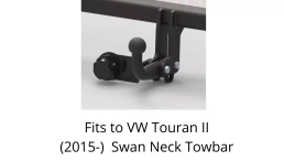 Swan Neck Tow Bar For Volkswagen Touran (2015-) V-150