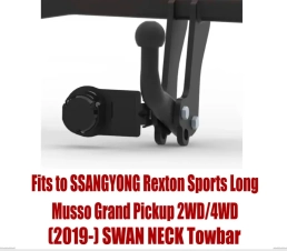 Swan Neck Tow Bar For SSANGYONG Rexton Musso Grand Pickup 2WD / 4WD Facelift (2019-) S-480