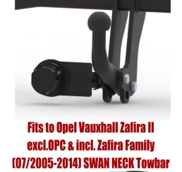 Swan Neck Tow Bar For VAUXHALL Zafira II excl.OPC (incl. Zafira Family) (2005-2014) O-232