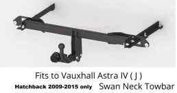 Swan Neck Tow Bar For Vauxhall Astra IV (J) Hatchback 5d (2009-2015) O-142