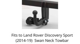 Swan Neck Tow Bar For Land Rover Discovery Sport (L550) (7 seats) 4WD(2014-19) L-104